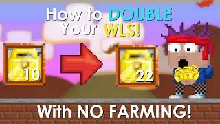 DOUBLE YOUR WLS WITH NO FARMING! (EASY PROFIT) - Growtopia