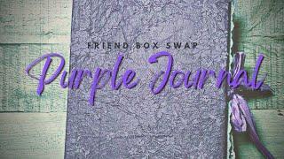 Friend box swap part 2!  @TheRavenCompendium    | PURPLE JOURNAL!