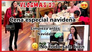 VLOGMAS 232021 | VEAN CENA FAMILIAR NAVIDEÑA LIMPIEZA PARA NAVIDAD | NO TODO SALE BIEN