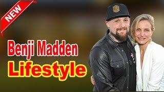 Benji Madden -  Lifestyle, Girlfriend, Family, Hobbies, Facts, Biography 2020 | Celebrity Glorious