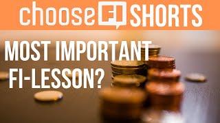 Most important Fi Lesson? | ChooseFI Shorts