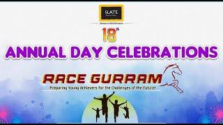 SLATE ll THE SCHOOL ll 18TH ANNUAL DAY CELEBRATIONS ll RACE GURRAM