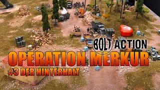 OPERATION MERKUR - Hinterhalt! Auf dem Weg zum Hafen | Bolt Action Battlereport [V2]