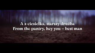 A z ciesielka, starszy drużba | From the pantry, hey you – best man