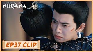 EP37 Clip | He can't stop crying when she's willing to start over with him| Love of Nirvana | 流水迢迢