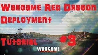 Wargame Red Dragon Tutorial #3 Deployment