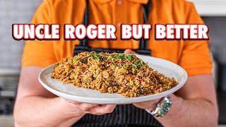 Making Uncle Roger's Fried Rice at Home | But Better