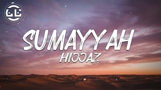 Hijjaz - Sumayyah (Lyrics)