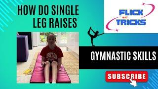 Gymnastics skills: How to do single leg raises