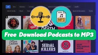 Free Download Podcasts to MP3 Files - 100% Work