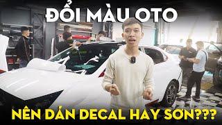 (Thảo luận) Đổi màu oto l Chọn dán decal hay sơn l