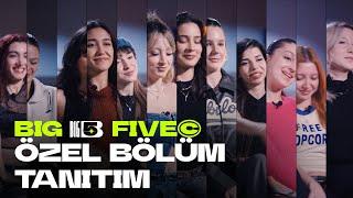 Big5 Türkiye | Özel Bölüm Tanıtım