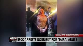 360 TRENDING: EFCC ARRESTS BOBRISKY FOR NAIRA ABUSE