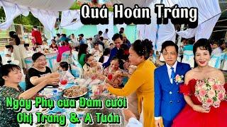 Đám cưới Chị Trang & A Tuấn quá vui khi bà con nơi xa hợp mặt