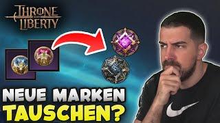 Throne & Liberty - Neue Marken TAUSCHEN oder HALTEN?!