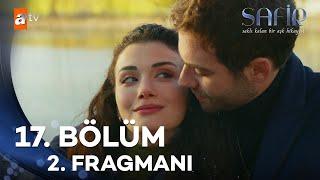 Safir 17. Bölüm 2. Fragman | “Siz tanışıyor musunuz?” @atvturkiye