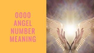 Angel Number 0000: Seeing 0000?