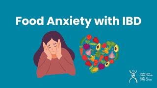 Food Anxiety with IBD