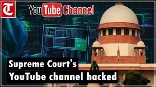 Supreme Court YouTube channel hacked, shows videos of US-based company ‘Ripple’