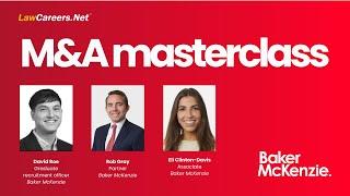 Masterclass | M&A - with Baker McKenzie | LawCareers.Net