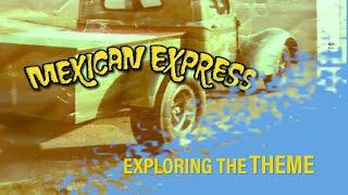 MEXICAN EXPRESS Featurette: "Exploring the Theme"