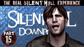 TRSHE Part 15 - Silent Hill Downpour