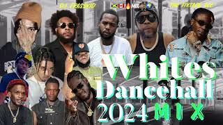 New Dancehall Mix WHITES, 2024 New Songs Mix, Masicka, Teejay, Squash, Vybz Kartel, Kraff, Malie