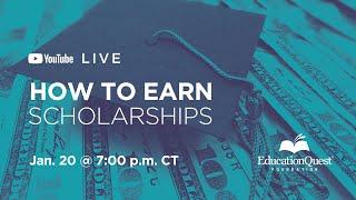 How to Earn Scholarships