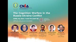 Webinar: The Cognition Warfare in the Russia-Ukraine Conflict