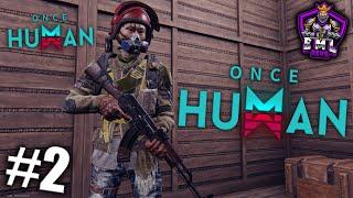 ONCE HUMAN - NE TREBUIE APARARE , RIDICAM PRIMELE TURETE- !!