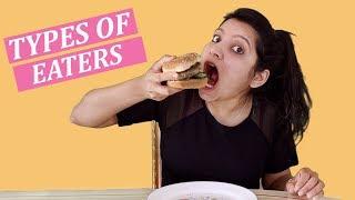 TYPES OF EATERS | Laughing Ananas