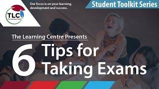 6 Tips for Taking Exams - KPU Learning Centre Student Toolkits