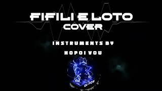 Fifili e Loto Cover DjPou