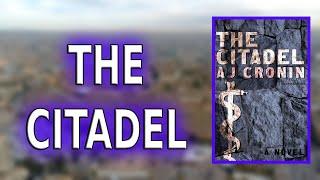 "The Citadel" By A. J. Cronin