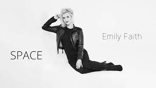 Space - Emily Faith