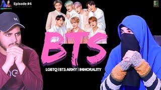 BTS | LGBTQ , Bts Army ,Immorality |Episode 4 |Misha Bashir & Fakhar Bashir