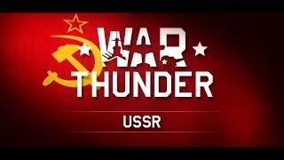 War Thunder - The Soviet Air Force