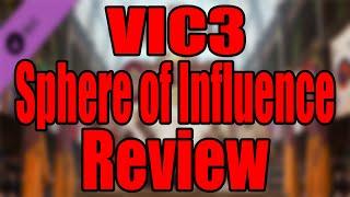 VIC3 Sphere of Influence Review