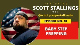 Baby Step Prepping with Guest Scott Stallings (The SafePrep Show Episode 10)