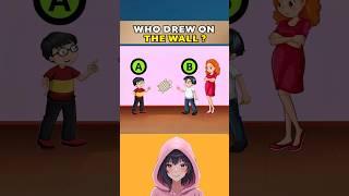 Who drew on the wall ? #puzzle #brainteaser #quiz #logicpuzzle #mystery #logicpuzzle #riddle