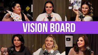 VISION BOARD | 6 DE COPAS - Episodio 23 - T3