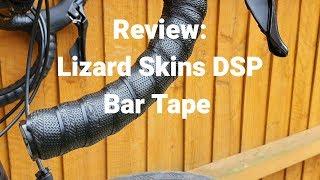 Review: Lizard Skins DSP Bar Tape