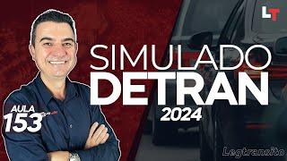 SIMULADO DETRAN QUESTÕES 2024 - AULA 153 #SimuladoLegTransito2024 #Detran2024