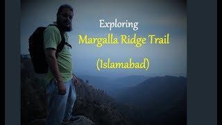 Margalla Ridge Trail (Ghora Gali to Islamabad) hiking