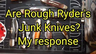 (171) Are Rough Ryder Knives Junk? My Response