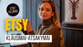 Visi atsakymai į tavo ETSY klausimus - LIVE įrašas