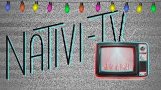 Nativi-TV: A Family Experience 12.19.21