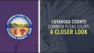 Welcome To The Courts Pt. 4: Cuyahoga County Common Pleas Court