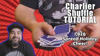 Ultimate Pre-Christmas Charlier Shuffle Tutorial!