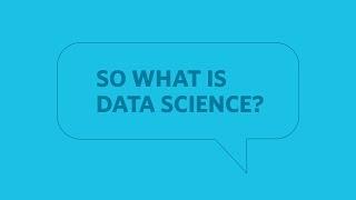 What is Data Science?